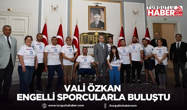 Vali Özkan Engelli Sporcularla Buluştu