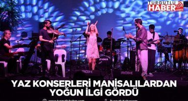 Yaz Konserleri Manisalılardan Yoğun İlgi Gördü