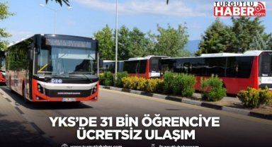 YKS’de 31 Bin Öğrenciye Ücretsiz Ulaşım