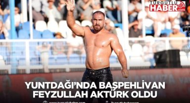 Yuntdağı’nda Başpehlivan Feyzullah Aktürk Oldu
