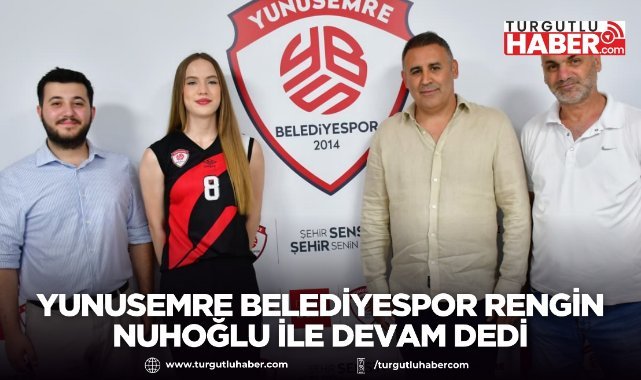 Yunusemre Belediyespor Rengin Nuhoğlu ile Devam Dedi