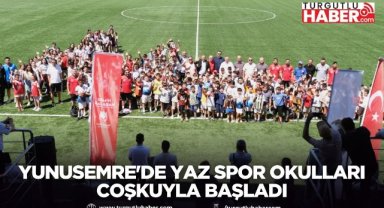 YUNUSEMRE'DE YAZ SPOR OKULLARI COŞKUYLA BAŞLADI