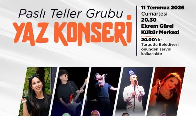 Paslı Teller Grubu Turgutlu'da yaz konseri verecek