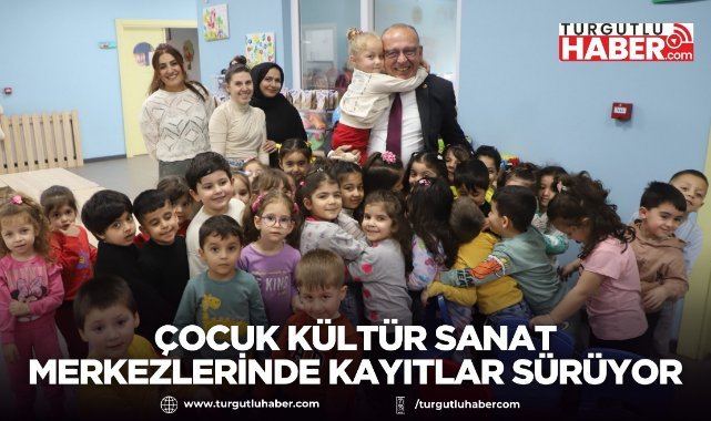 Turgutlu Çocuk Kültür Sanat Merkezlerinde kayıtlar sürüyor