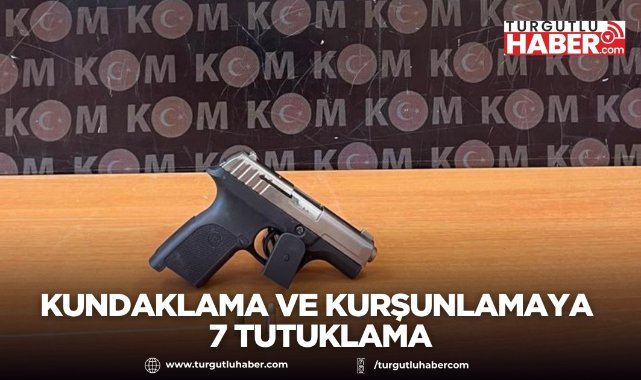 Kundaklama ve Kurşunlamaya 7 Tutuklama
