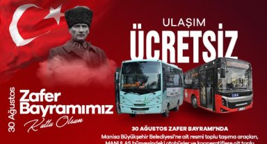 Manisa’da 30 Ağustos’ta Toplu Ulaşım Ücretsiz