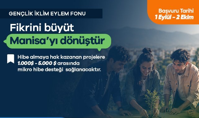 Manisa’ya Gençlik İklim Fonu’ndan 50 Bin Dolarlık Hibe