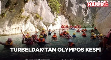 TURBELDAK'tan Olympos Keşfi