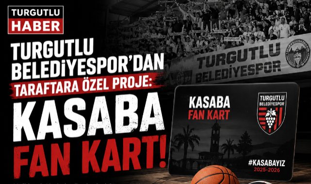 Turgutlu Belediyespor’dan Taraftara Özel Proje: Kasaba Fan Kart!